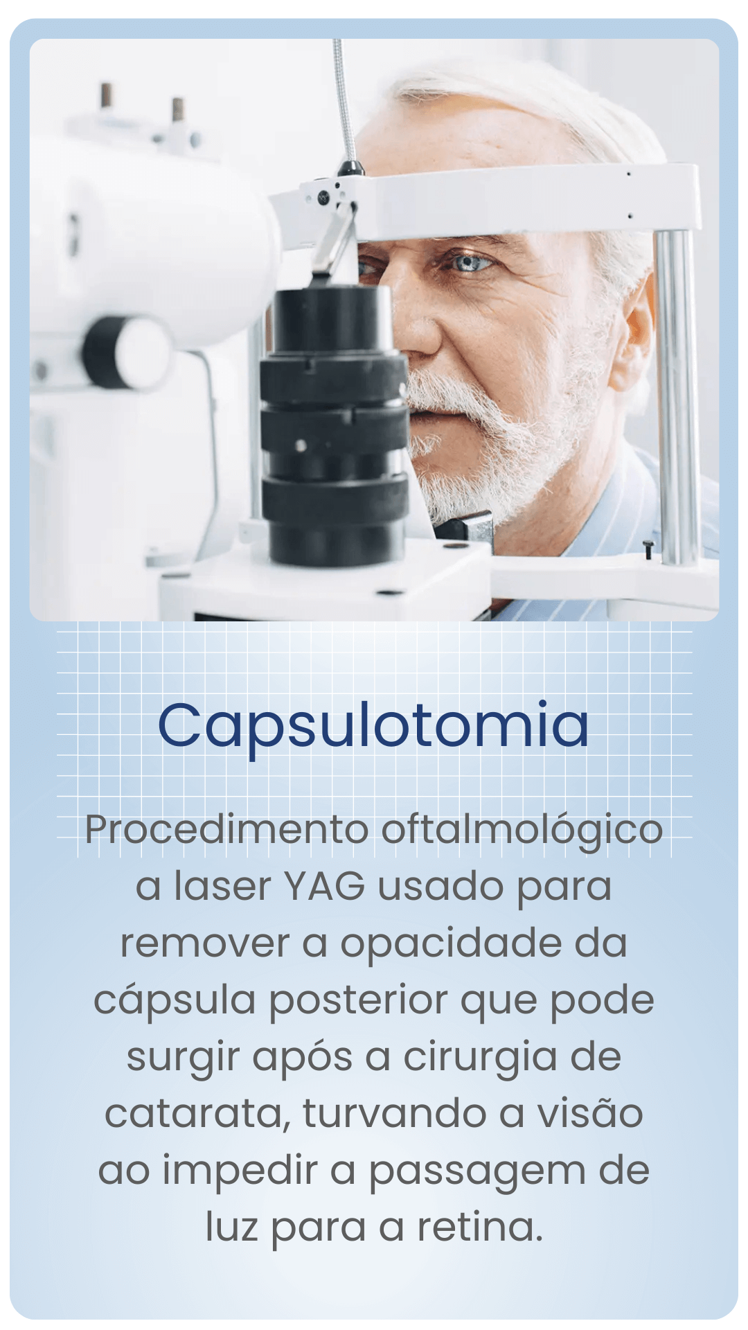 Capsulotomia Ofltalmologista em Vila Velha